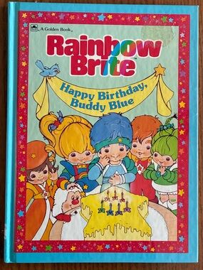 Vintage Rainbow Brite Hardcover Book -Happy Birthday Buddy Blue ‘a golden book’